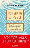 Mon amie la peau (eBook, ePUB)