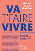 Va t'faire vivre (eBook, ePUB)