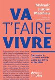 Va t'faire vivre (eBook, ePUB) Va t'faire vivre (eBook, ePUB)