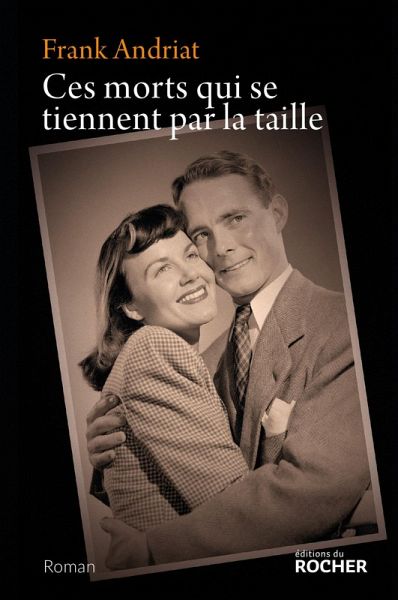 Ces morts qui se tiennent par la taille (eBook, ePUB)