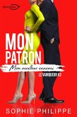 Mon Patron, Mon Meilleur Ennemi Tome 3 (eBook, ePUB) Mon Patron, Mon Meilleur Ennemi Tome 3 (eBook, ePUB)