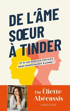 De l'âme soeur à Tinder (eBook, ePUB) - Abécassis, Eliette