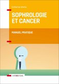 Sophrologie et Cancer (eBook, ePUB) Sophrologie et Cancer (eBook, ePUB)
