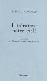 Littérature notre ciel! (eBook, ePUB) Littérature notre ciel! (eBook, ePUB)
