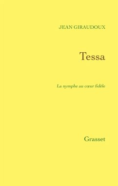 Tessa (eBook, ePUB) - Giraudoux, Jean