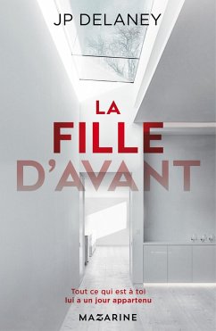 La fille d'avant (eBook, ePUB) - Delaney, J. P.