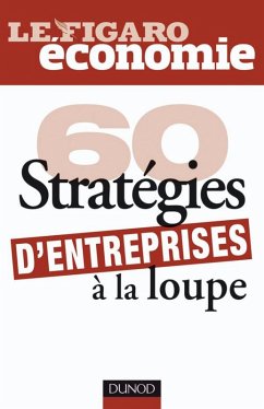 Cover 60 stratégies d'entreprises à la loupe (eBook, ePUB)