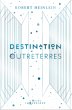 Destination Outreterres (eBook, ePUB) - Bild 1