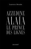 Azzedine Alaïa, le prince des lignes (eBook, ePUB)