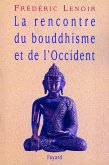 La rencontre du bouddhisme et de l'Occident (eBook, ePUB)