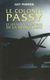Le colonel Passy et les services secrets de la France Libre (eBook, ePUB)