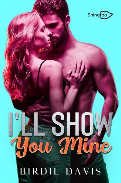 I'll show you mine (eBook, ePUB)