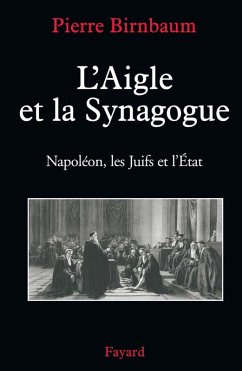 L'Aigle et la Synagogue (eBook, ePUB) - Birnbaum, Pierre