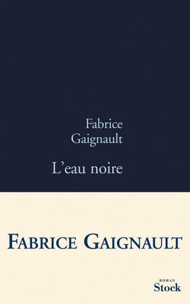 L'eau noire (eBook, ePUB)
