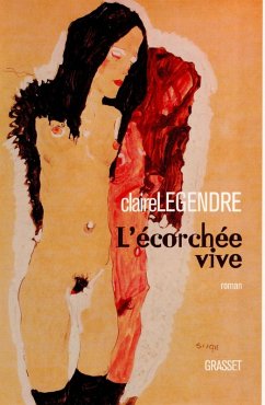 L'écorchée vive (eBook, ePUB) - Legendre, Claire