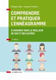 Comprendre et pratiquer l'ennéagramme - 2e éd (eBook, ePUB) Comprendre et pratiquer l'ennéagramme - 2e éd (eBook, ePUB)