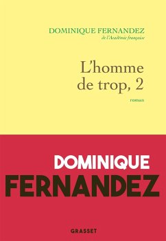 L'homme de trop, II (eBook, ePUB) - Fernandez, Dominique