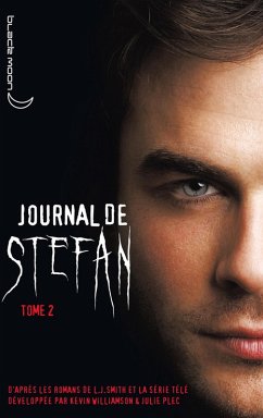 Journal de Stefan 2 (eBook, ePUB) - Smith, L. J.; Williamson, Kevin; Plec, Julie