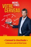 Votre cerveau (eBook, ePUB) Votre cerveau (eBook, ePUB)