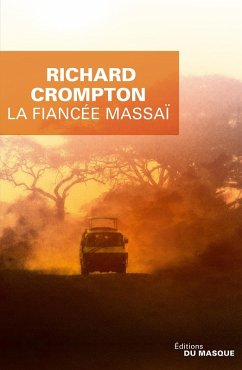 La Fiancée massaï (eBook, ePUB) - Crompton, Richard