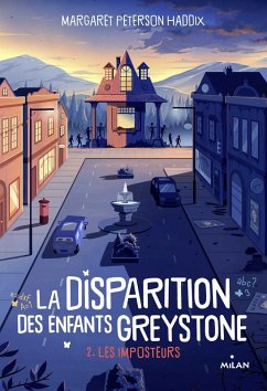 La disparition des enfants Greystone, Tome 02 (eBook, ePUB) - Peterson Haddix, Margaret