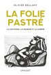 La folie Pastré (eBook, ePUB) - Bild 1