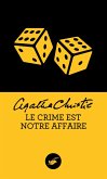 Le crime est notre affaire (Nouvelle traduction révisée) (eBook, ePUB)