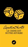 Le crime est notre affaire (Nouvelle traduction révisée) (eBook, ePUB) Le crime est notre affaire (Nouvelle traduction révisée) (eBook, ePUB)