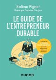 Le guide de l'entrepreneur durable (eBook, ePUB) Le guide de l'entrepreneur durable (eBook, ePUB)