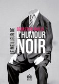 Le Meilleur de l'humour noir (eBook, ePUB)