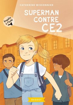 Cover Enquête à l'école - Superman contre CE2 (eBook, ePUB)