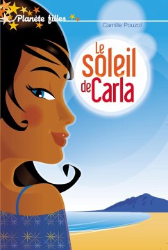 Le soleil de Carla (eBook, ePUB) - Pouzol, Camille