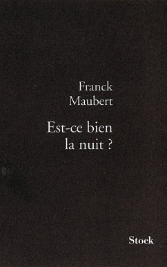 Est-ce bien la nuit ? (eBook, ePUB) - Maubert, Franck