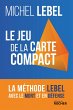 Le jeu de la carte compact (eBook, ePUB) - Bild 1