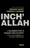 Inch'allah : l'islamisation à visage découvert (eBook, ePUB)