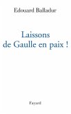 Laissons de Gaulle en paix ! (eBook, ePUB)