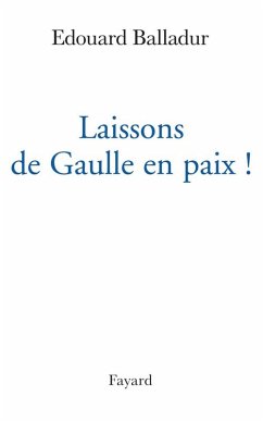 Cover Laissons de Gaulle en paix ! (eBook, ePUB)