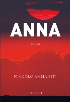 Anna (eBook, ePUB) - Ammaniti, Niccolo