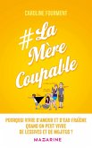 La Mère coupable (eBook, ePUB)