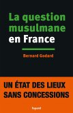 La Question musulmane en France (eBook, ePUB)