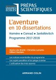 L'aventure en 10 dissertations - Prépas scientifiques 2017-2018 (eBook, ePUB)