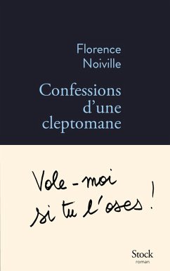 Confessions d'une cleptomane (eBook, ePUB) - Noiville, Florence