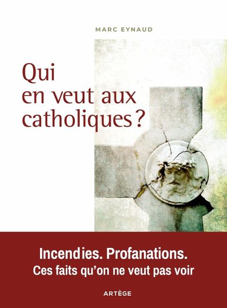 Qui en veut aux catholiques ? (eBook, ePUB)