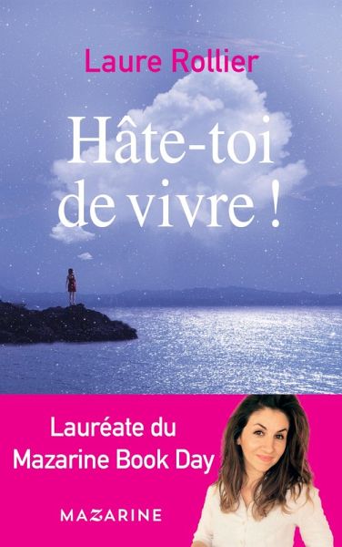 Hâte-toi de vivre ! (eBook, ePUB) Hâte-toi de vivre ! (eBook, ePUB)