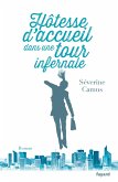 Hôtesse d'accueil dans une tour infernale (eBook, ePUB)