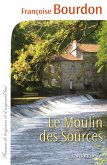 Le Moulin des sources (eBook, ePUB)