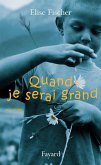 Quand je serai grand (eBook, ePUB)