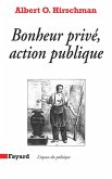 Bonheur privé, action publique (eBook, ePUB) Bonheur privé, action publique (eBook, ePUB)