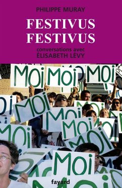 Festivus festivus (eBook, ePUB) - Muray, Philippe; Levy, Elisabeth