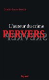 L'auteur du crime pervers (eBook, ePUB) L'auteur du crime pervers (eBook, ePUB)